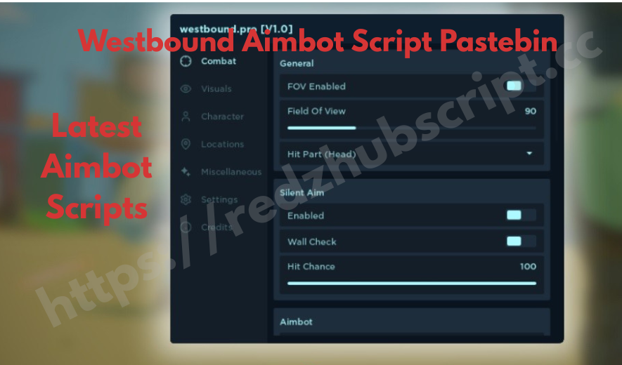 Westbound Aimbot Script Pastebin